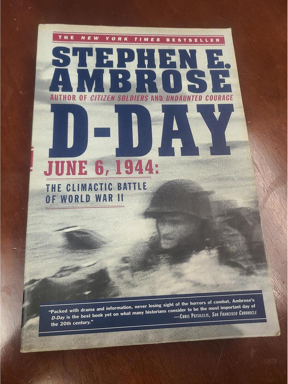 D-Day June 6, 1944 The Climactic Battle of WWII Paperback Book Stephen Ambrose